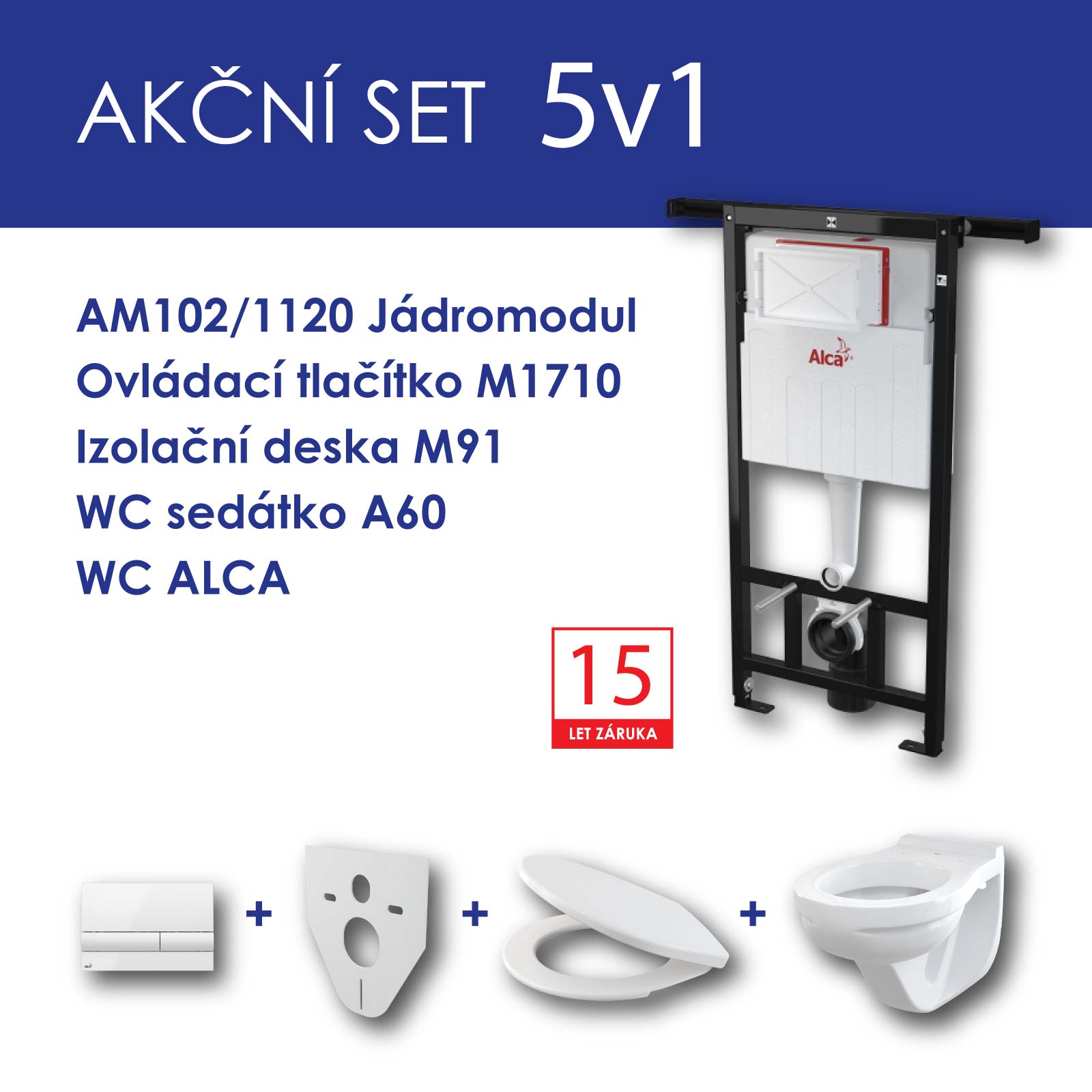 Alcadrain WC set 5v1 Jádromodul AM102+tlačítko M1710+sedátko+WC mísa ALCA