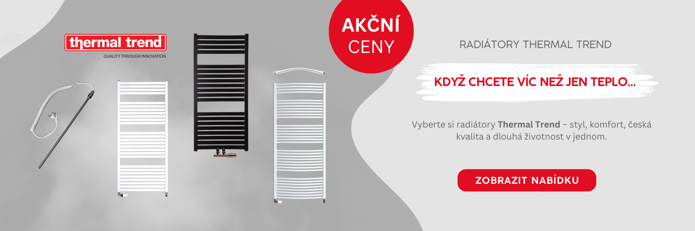 THERMAL TREND - koupelnové radiátory