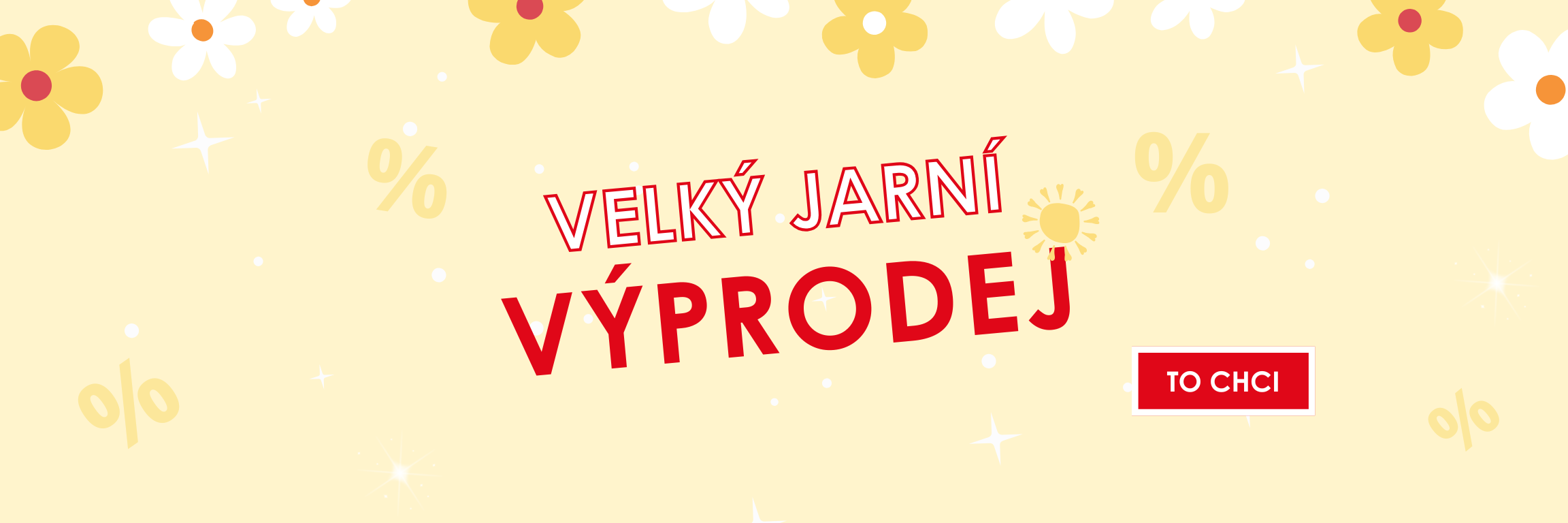 VELKÝ JARNÍ VÝPRODEJ