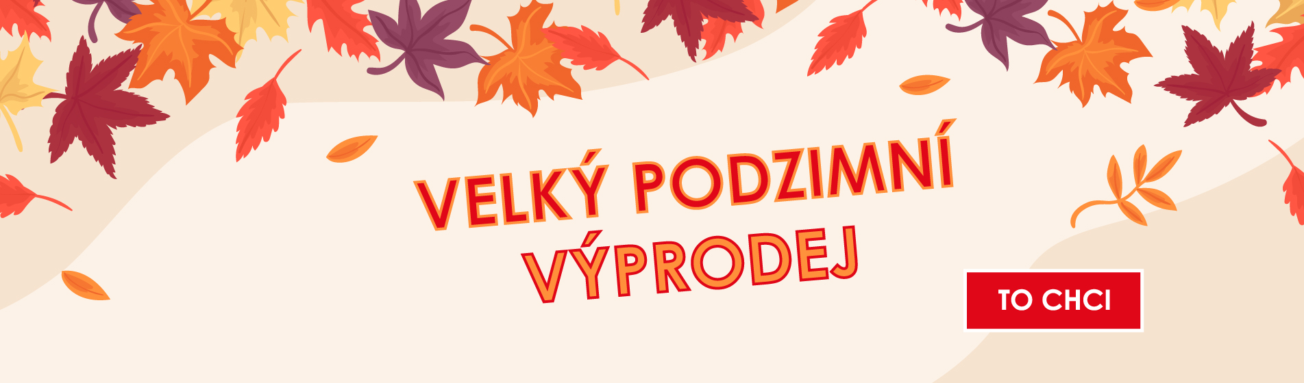 VELKÝ PODZIMNÍ VÝPRODEJ